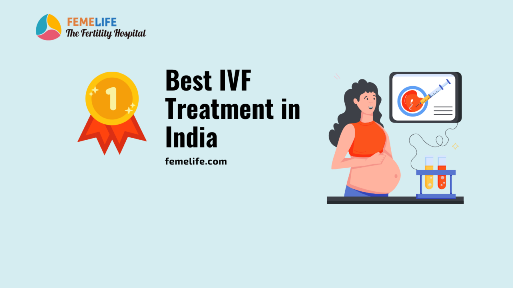 Best IVF Treatment in India