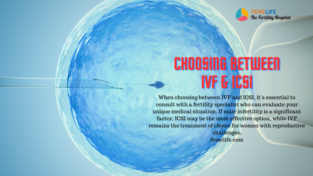 Choosing Between IVF & ICSI